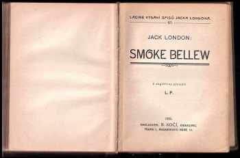 Jack London: Potulky po ostrovech Jižního moře I. + II. díl + Smike Bellew