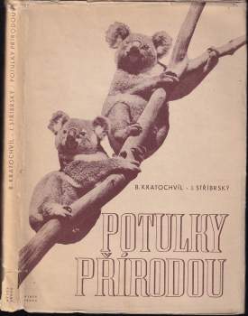 Boža Kratochvíl: Potulky přírodou