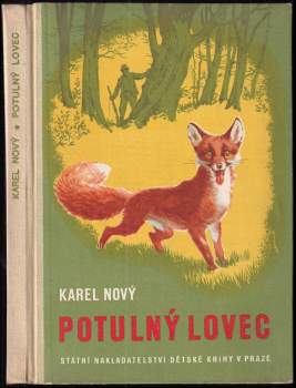 Karel Nový: Potulný lovec