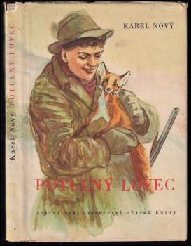 Karel Nový: Potulný lovec