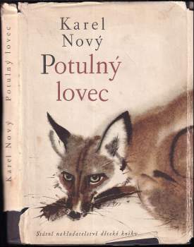 Karel Nový: Potulný lovec
