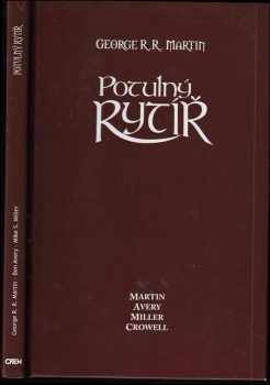Ben Avery: Potulný rytíř
