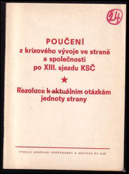 Poučení z krizového vývoje ve straně a společnosti po XIII. sjezdu KSČ
