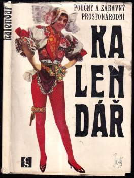 Radovan Krátký: Poučný a zábavný prostonárodní kalendář s mnoha články a příkladnými příběhy vyvedenými slovem i poutavým obrazem a doplněnými planetářem, věštbami a radami, z nichž se výstižně vyrozumívá, jak si v životě vésti máme