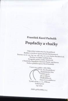 František Karel Pacholík: Poudačky a vhačky