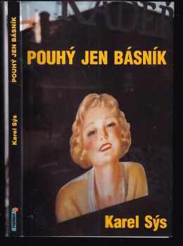 Pouhý jen básník