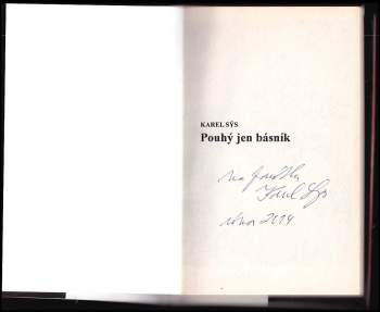 Karel Sýs: Pouhý jen básník