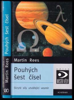 Martin J Rees: Pouhých šest čísel