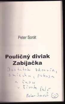 Peter Sorát: Pouličný diviak