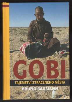 Bruno Baumann: Poušť Gobi