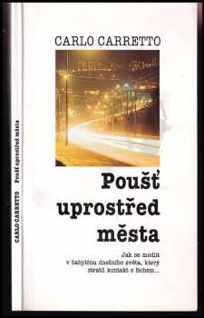 Carlo Carretto: Poušť uprostřed města