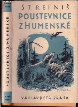 Stanislav Reiniš: Poustevnice z Humenské : román