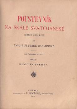Emilie Flygare-Carlén: Poustevník na skále Svatojanské