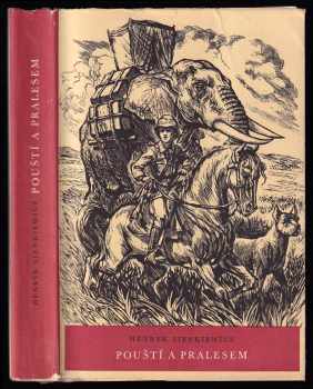 Pouští a pralesem - Henryk Sienkiewicz (1957, Státní nakladatelství dětské knihy) - ID: 256514