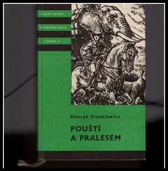 Henryk Sienkiewicz: Pouští a pralesem