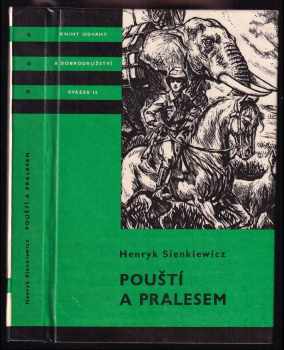 Pouští a pralesem - Henryk Sienkiewicz (1967, Státní nakladatelství dětské knihy) - ID: 97578