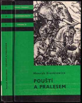 Pouští a pralesem - Henryk Sienkiewicz (1967, Státní nakladatelství dětské knihy) - ID: 807697