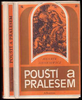 Pouští a pralesem