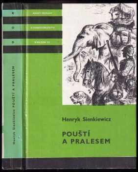 Pouští a pralesem - Henryk Sienkiewicz (1988, Albatros) - ID: 472539