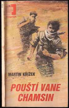 Martin Křížek: Pouští vane chamsin