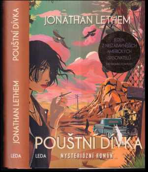 Pouštní dívka : mysteriózní román - Jonathan Lethem (2019, Leda) - ID: 429200