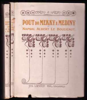 Pout do Mekky a Mediny - Albert Le Boulicaut (1920, Jan Laichter) - ID: 635557