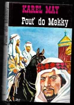 Pouť do Mekky - Karl May (1993, Gabi) - ID: 844329