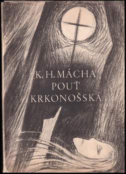 Karel Hynek Mácha: Pouť krkonošská