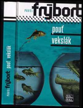 Pavel Frýbort: Pouť ; Vekslák
