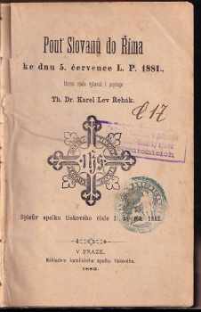 Karel Lev Řehák: Pouť Slovanů do Říma ke dnu 5. července L.P. 1881