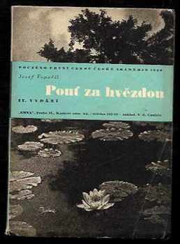 Josef Vopařil: Pouť za hvězdou - povídky z let 1938-1939