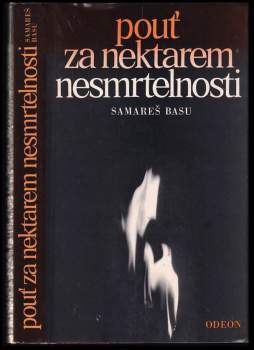 Pouť za nektarem nesmrtelnosti