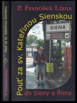 Pouť za sv. Kateřinou Sienskou
