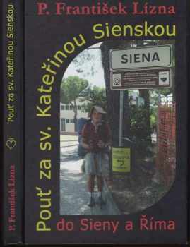 Pouť za sv. Kateřinou Sienskou