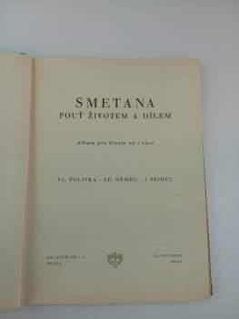 Bedřich Smetana: Pouť životem a dílem