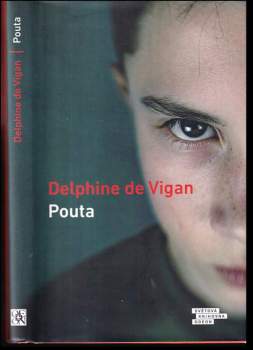 Delphine de Vigan: Pouta
