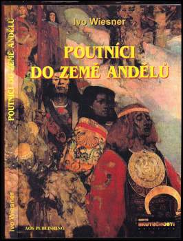 Poutníci do země andělů