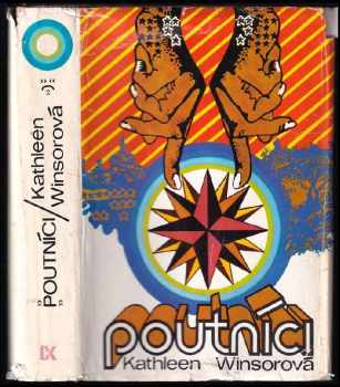 Kathleen Winsor: Poutníci