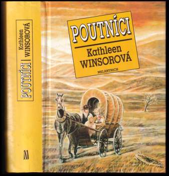 Kathleen Winsor: Poutníci