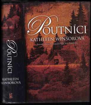 Kathleen Winsor: Poutníci