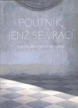 Poutník, jenž se vrací
