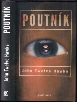 John Twelve Hawks: Poutník