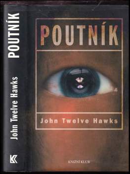 John Twelve Hawks: Poutník