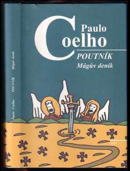 Paulo Coelho: Poutník - mágův deník