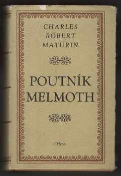 Charles Robert Maturin: Poutník Melmoth