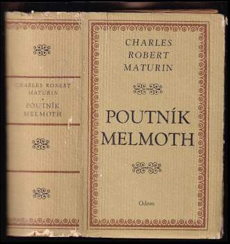 Poutník Melmoth - Charles Robert Maturin (1972, Odeon) - ID: 826120