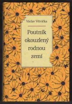 Poutník okouzlený rodnou zemí