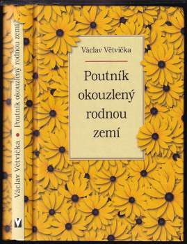 Poutník okouzlený rodnou zemí