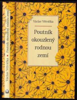 Poutník okouzlený rodnou zemí