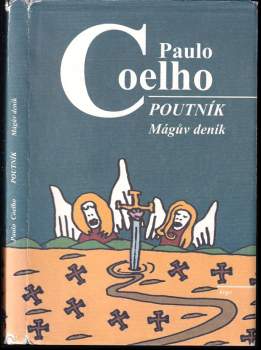 Poutník : mágův deník - Paulo Coelho (2002, Argo) - ID: 761587
